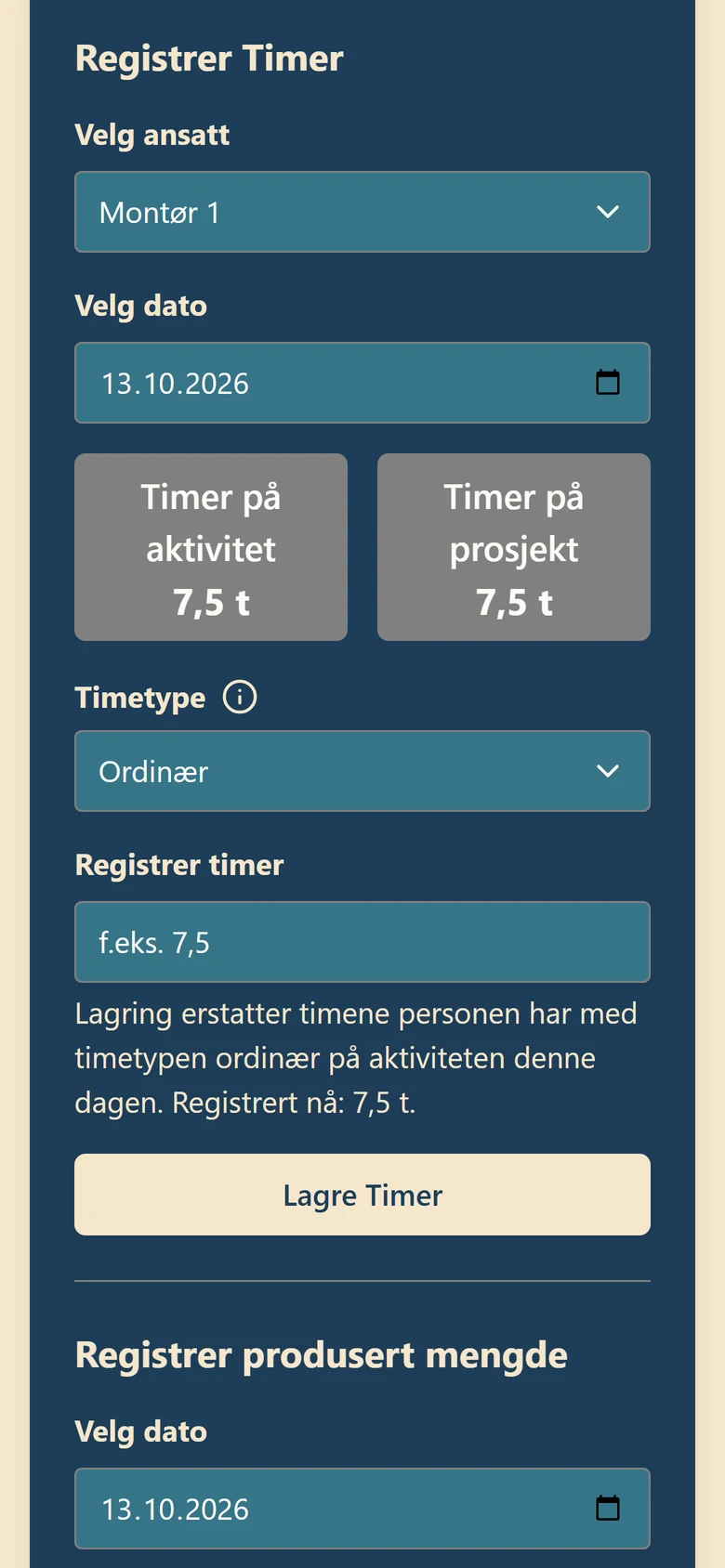 Registrering på mobil i ProdUp: velg ansatt og dato, timer på aktivitet og prosjekt, timetype og timer, og under det registrering av produsert mengde.